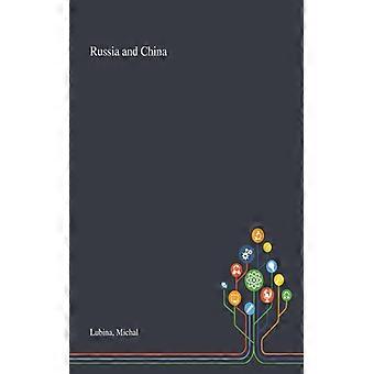 Russia And China - Michal Lubina - Hardcover - English Book - History
