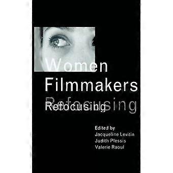 Women Filmmakers Refocusing