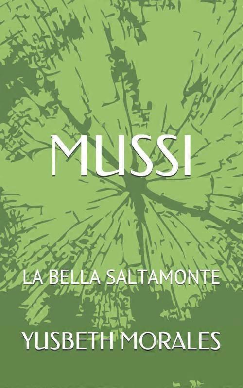 Mussi La Bella Saltamonte