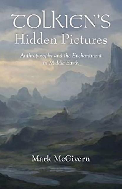 Tolkiens Hidden Pictures by Mark McGivern Paperback