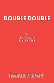 Double Double - Acting Edition S. - Roger Rees - Plays, playscripts - Samuel French Ltd - Paperback
