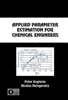 Applied Parameter Estimation for Chemical Engineers
