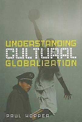 Understanding Cultural Globalization