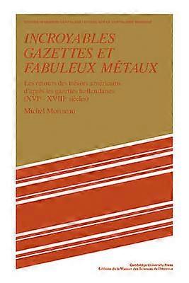 Incroyables Gazettes et Fabuleux Métaux