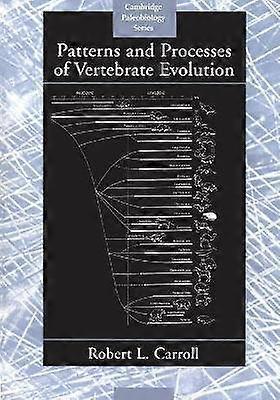 Patterns and Processes of Vertebrate Evolution