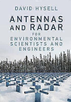 Antennas and Radar for Environmental Scientists and Engineers