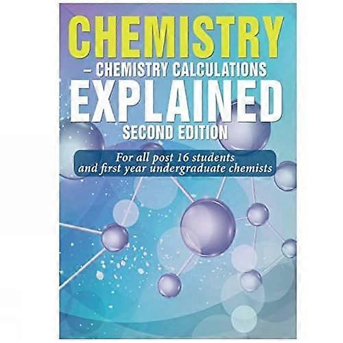 Chemistry: Chemistry Calculations Explained (Studymates)