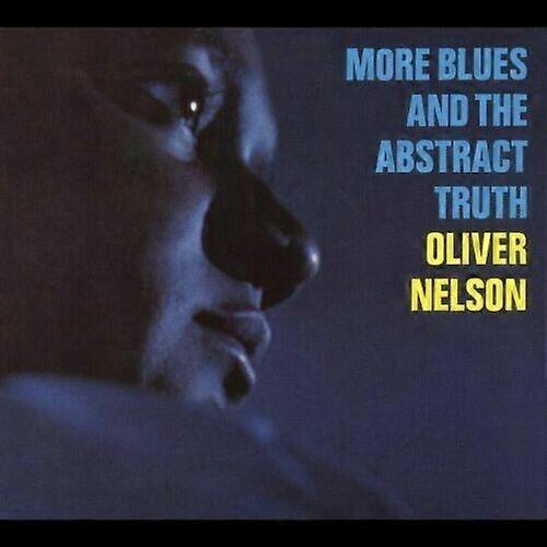 Oliver Nelson More Blues And The Abstract Truth CD