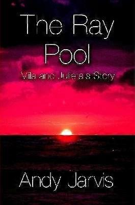 Ray Pool: Mila och Julietas berättelse