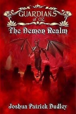Guardians of Oz: The Demon Realm