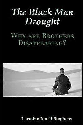 The Black Man Drought