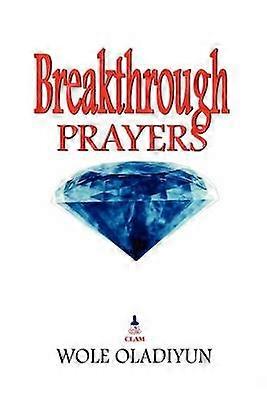 Breakthrough Prayers