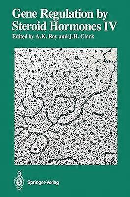 Gene Regulation by Steroid Hormones IV