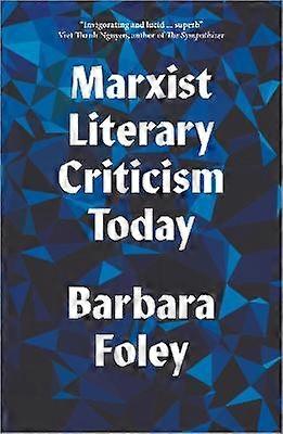 Marxist Literary Criticism Today