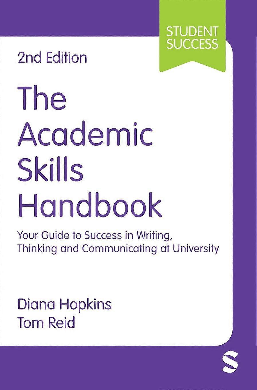 The Academic Skills Handbook by Tom Reid Hardback Book
