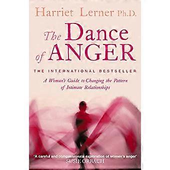 The Dance of Anger A Womans Guide to Changing the Pattern of Intimate Relationships