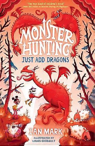 Just Add Dragons (Monster Hunting Book 3)