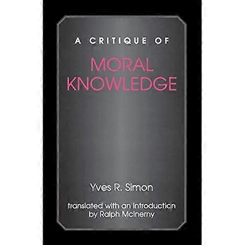 A Critique of Moral Knowledge