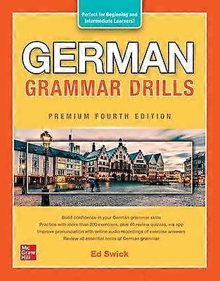 German Grammar Drills Premium Fourth Edition