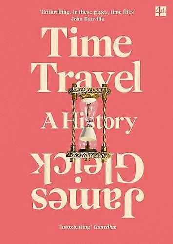 Time Travel by James Gleick Paperback Book