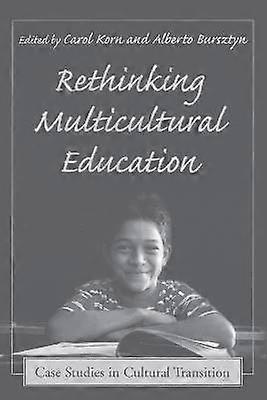 Rethinking Multicultural Education
