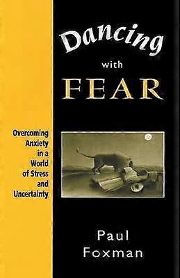 Dancing With Fear