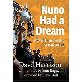 Nuno ha avuto un sogno
