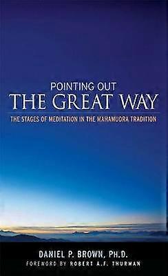 Pointing Out the Great Way