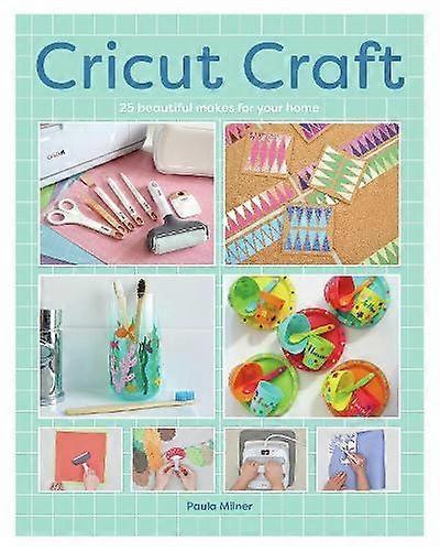 Cricut Craft by Paula Milner Paperback