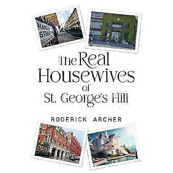 The Real Housewives Of St George's Hill - Roderick Archer