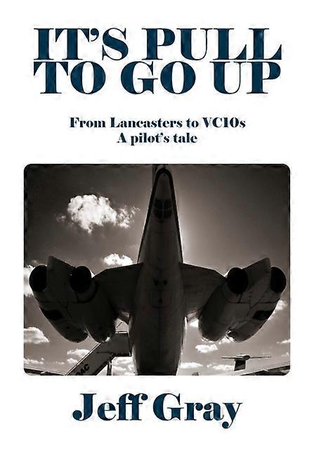 It's Pull To Go Up - Jeff Gray