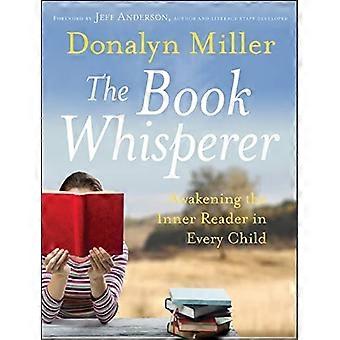 Het boek Whisperer: Ontwaken de innerlijke lezer in ieder kind