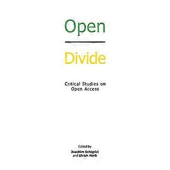 Open Divide: Critical - Studi sull'Open Access