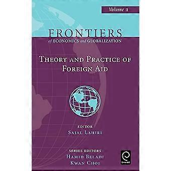 Theory and Practice of Foreign Aid