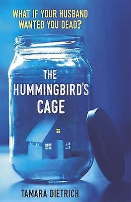 The Hummingbird's Cage