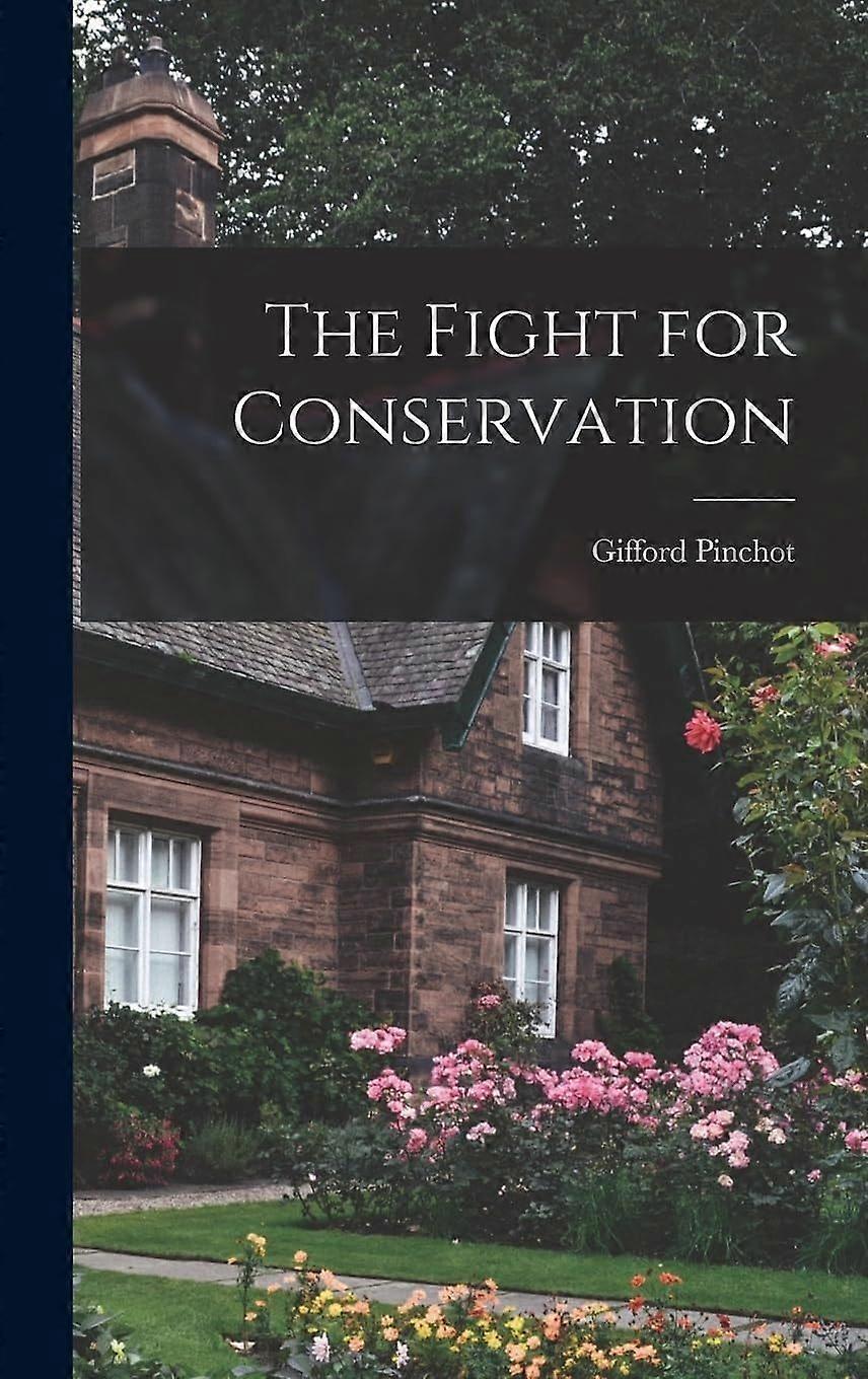 The fight for conservation