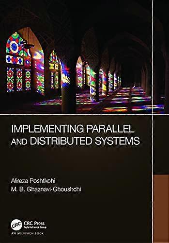 Implementing Parallel and Distributed Systems