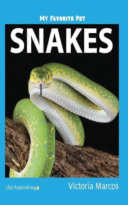 My Favorite Pet Snakes