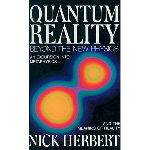 Quantum Reality: Beyond the New Physics