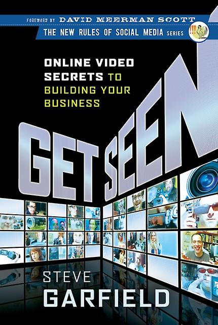 Get Seen by Steve Garfield Paperback Book
