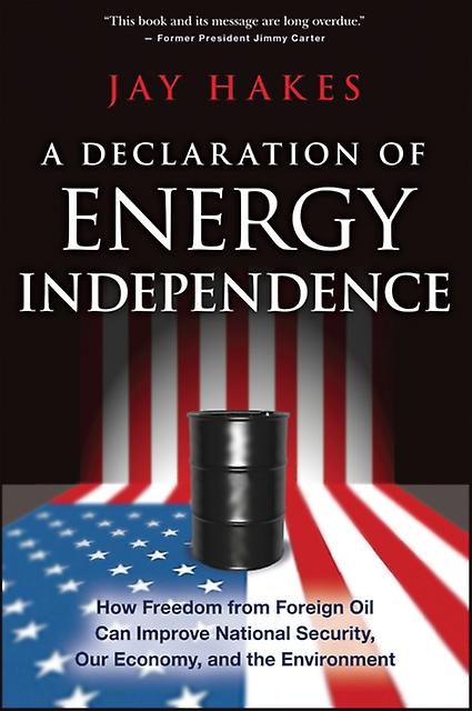 A Declaration Of Energy Independence by Hakes Paperback Book
