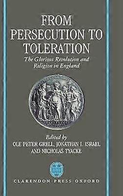 From Persecution to Toleration