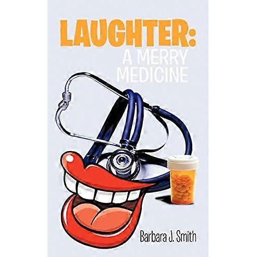 Laughter: a Merry Medicine