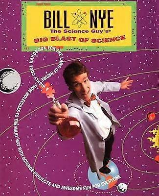 Bill Nye The Science Guy's Big Blast Of Science
