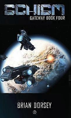 Schism 4 Gateway Military Scifi