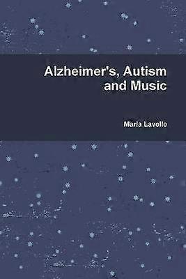 Alzheimer's Autism and Music