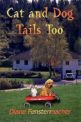 Cat and Dog Tails Too
