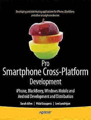 Pro Smartphone Cross-Platform Development