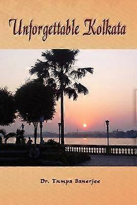 Unforgettable Kolkata