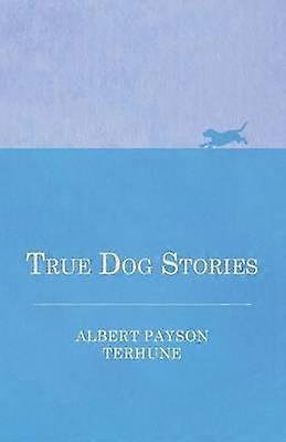 True Dog Stories
